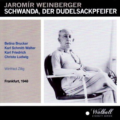 Schwanda Der Dudelsackpfeifer - CD Audio di Jaromir Weinberger