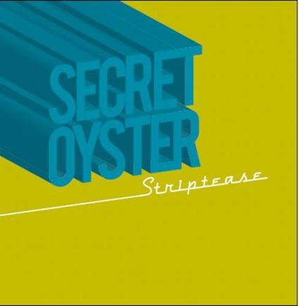 Striptease - Vinile LP di Secret Oyster