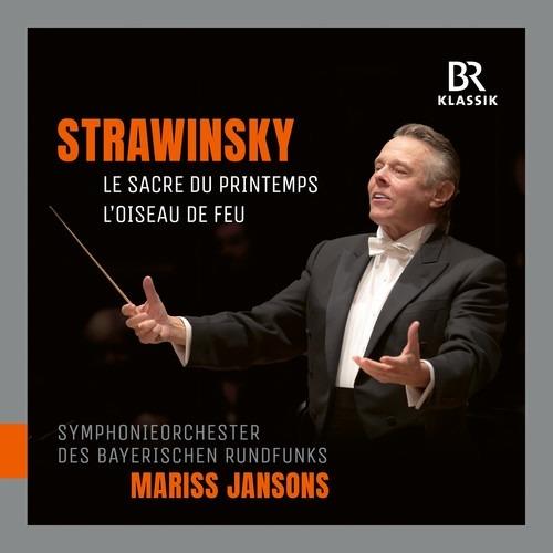 La sagra della primavera (Le Sacre du Printemps) - L'uccello di fuoco (L'oiseau de feu) - CD Audio di Igor Stravinsky,Mariss Jansons,Orchestra Sinfonica della Radio Bavarese