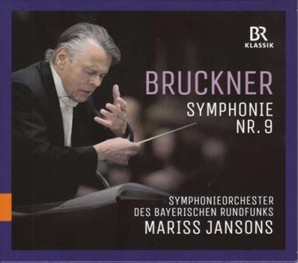 Sinfonia n.9 - CD Audio di Anton Bruckner,Mariss Jansons,Orchestra Sinfonica della Radio Bavarese