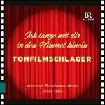 Ernst Theis / Munchner Rundfunkorchester: Ich Tanze Mit Dir In Den Himmel Hinein