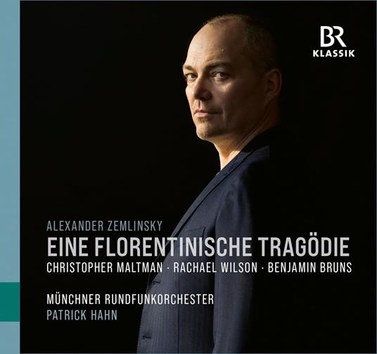 A Florentine Tragedy - CD Audio di Alexander Von Zemlinsky,Christopher Maltman