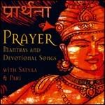 Prayer - CD Audio di Satyaa & Pari