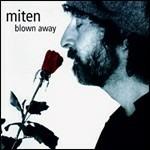 Blown Away - CD Audio di Miten