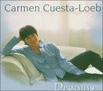 Dreams - CD Audio di Carmen Cuesta-Loeb