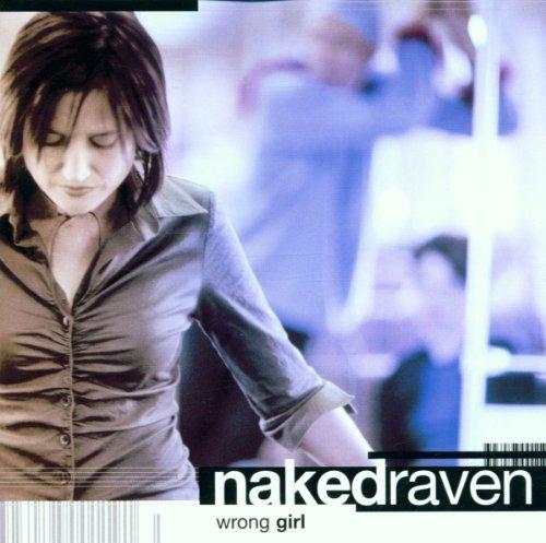 Wrong Girl - CD Audio di Naked Raven