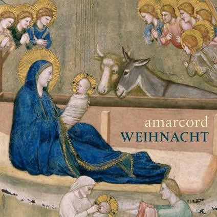 Weihnacht - CD Audio di Amarcord