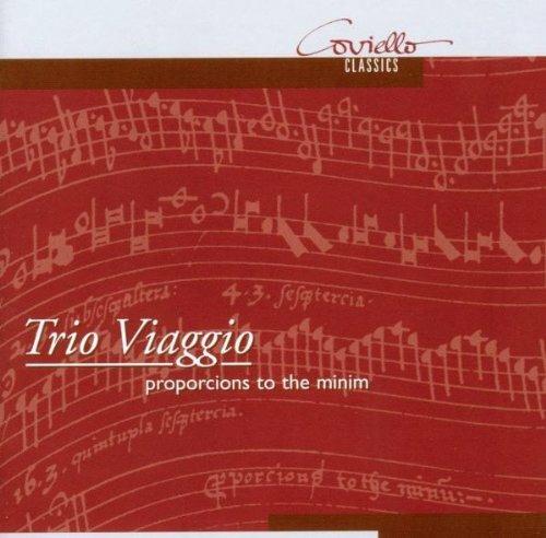 Trio Viaggio: Proporcions To The Minim - CD Audio