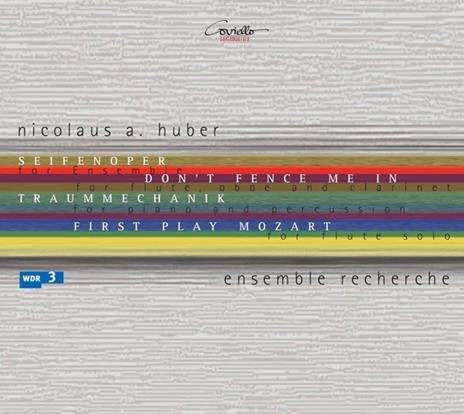 Nicolaus A. Huber - Seifenoper / Don'T F - CD Audio di Ensemble Recherche