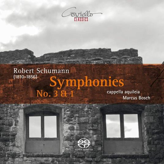 Symphonies Nos. 1 & 3 - CD Audio di Robert Schumann
