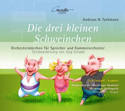 Die Drei Kleinen Schweinchen - CD Audio di A.N. Tarkmann