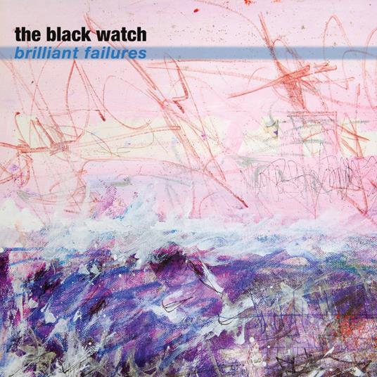 Brilliant Failures - CD Audio di Black Watch