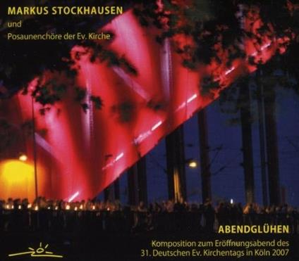 Abendglühen - CD Audio di Markus Stockhausen