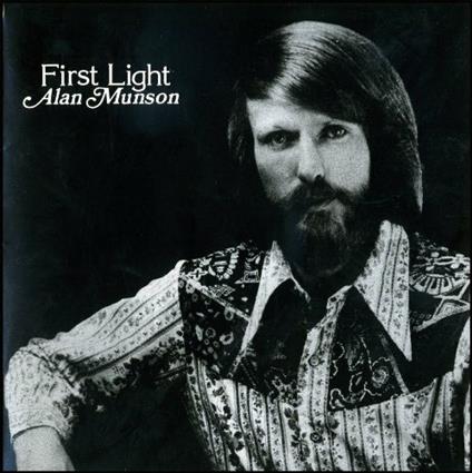 First Light - CD Audio di Alan Munson