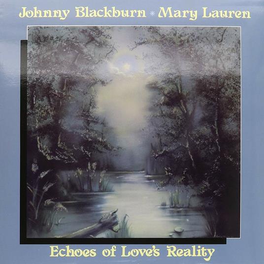 Echoes of Love's Reality - Vinile LP di Johnny Blackburn