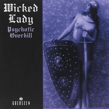 Psychotic Overkill - CD Audio di Wicked Lady