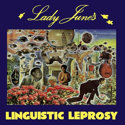 Linguistic Leprosy - Vinile LP di Lady June
