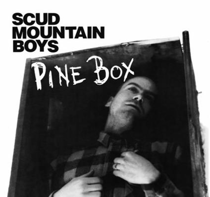 Pine Box - Vinile LP di Scud Mountain Boys