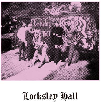 Locksley Hall - Locksley Hall - Vinile LP