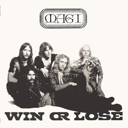 Win Or Lose - Vinile LP di Magi
