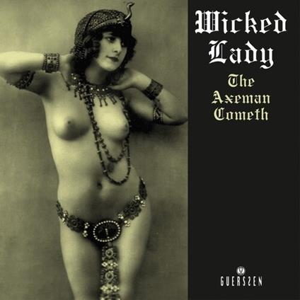 Axeman Cometh - Vinile LP di Wicked Lady