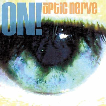 On! - Vinile LP di Optic Nerve