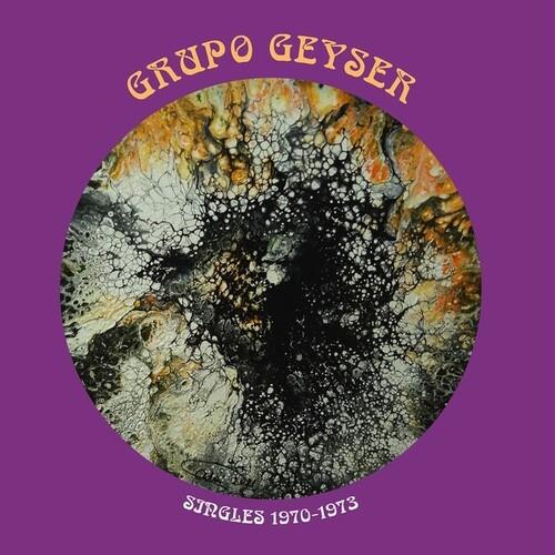 Singles 1970-1973 - Vinile LP di Grupo Geyser