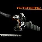 Exterminate Annihilate Destroy - CD Audio Singolo di Rotersand