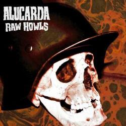 Raw Howls - CD Audio di Alucarda