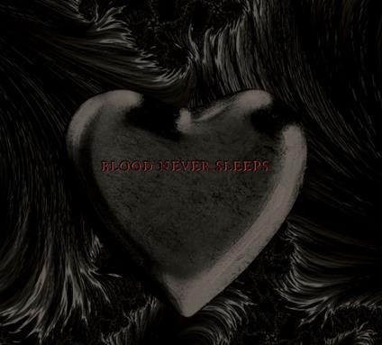Blood Never Sleeps - CD Audio di Ground Nero