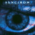 Perception of Fear - CD Audio di Sencirow