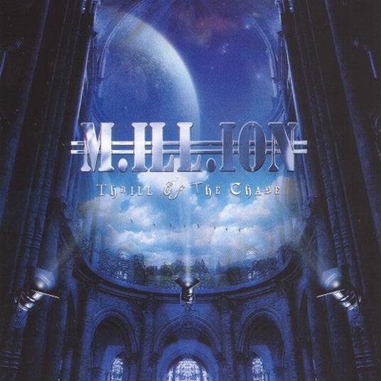 Thrill of the Chase - CD Audio di Million