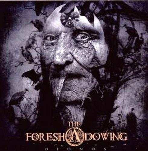 Oionos - CD Audio di Foreshadowing
