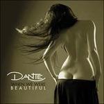 When We Were Beautiful (Digipack) - CD Audio di Dante