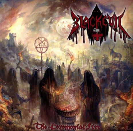 Ceremonial Fire - CD Audio di Blackevil