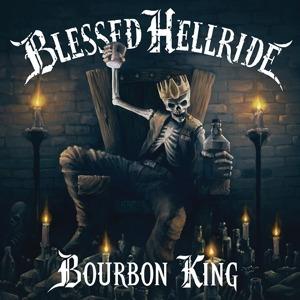 Bourbon King - CD Audio di Blessed Hellride
