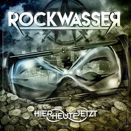 Hier Heute Jetzt - CD Audio di Rockwasser