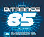 D.Trance 85