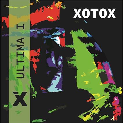 Ultima I - CD Audio di Xotox