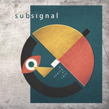 A Poetry Of Rain (Yellow Edition) - Vinile LP di Subsignal