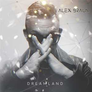 CD Dreamland Alex Braun