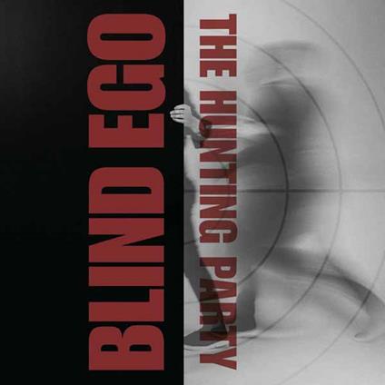 The Hunting Party - CD Audio di Blind Ego