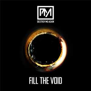 CD Fill The Void Destroy Me Again