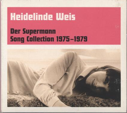 Der Supermann. Song Collection 1975-1979 - CD Audio di Heidelinde Weis
