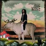 Out of the Frying Pan Into the Woods - CD Audio di Mattias Hellberg,White Moose