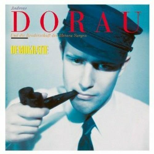 Demokratie (Remastered Edition + Bonus Tracks) - CD Audio di Andreas Dorau