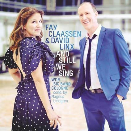 And Still We Sing - Vinile LP di Fay Claassen
