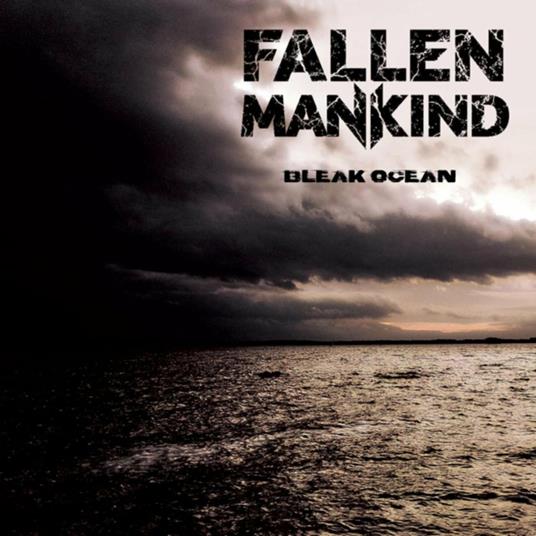 Bleak Ocean - CD Audio di Fallen Mankind