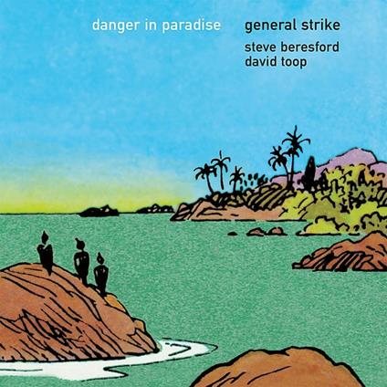 Danger in Paradise - Vinile LP di General Strike