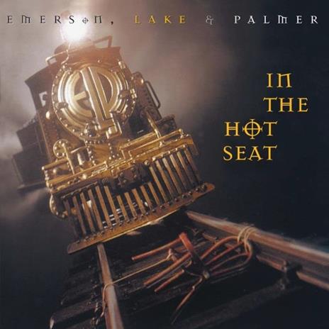 In the Hot Seat - Vinile LP di Emerson Lake & Palmer